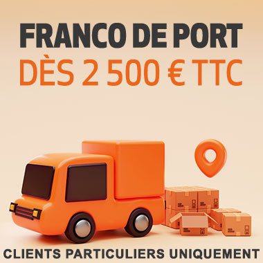 FRANCO Dès 2500 TTC